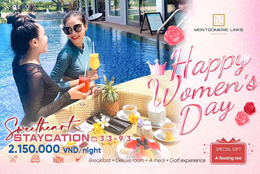 SWEETHEART STAYCATION FOR HER IN INTERNATIONAL WOMEN DAY AT MONTGOMERIE LINKS